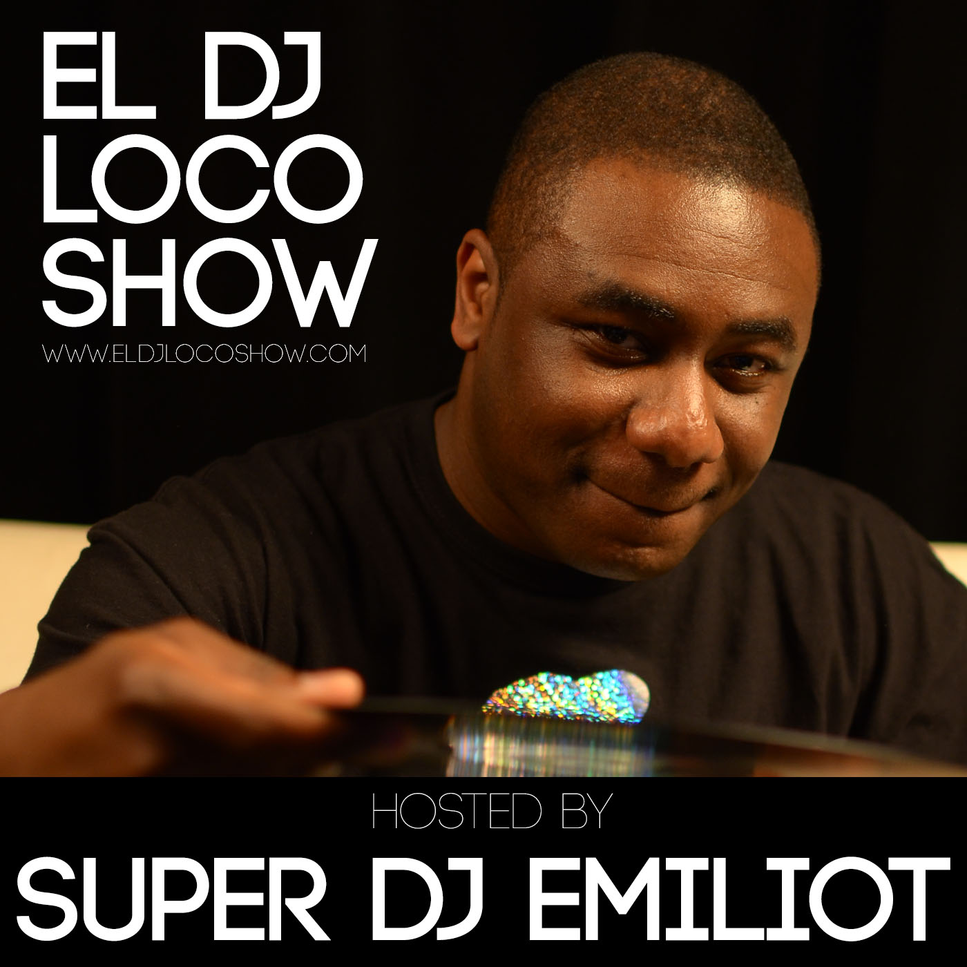 Super DJ Emiliot - EL DJ Loco Show cover art