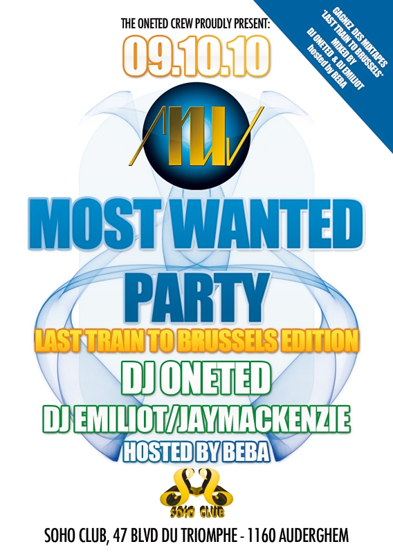 Most Wanted Party Last Train to Brussels Edition